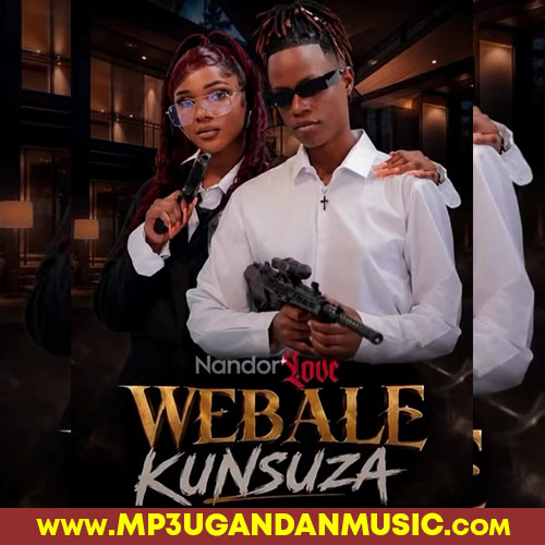 Webale Kunsuza - Nandor Love MP3UG Music